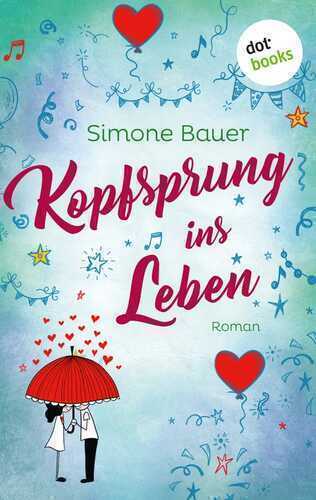 Kopfsprung ins Leben