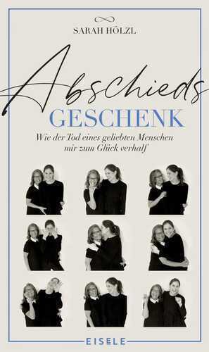 Abschiedsgeschenk — Sarah Hölzl