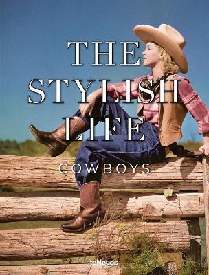 Stylish Life: Cowboys and Cowgirls