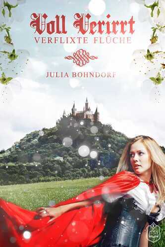 Verflixte Flüche — Julia Bohndorf