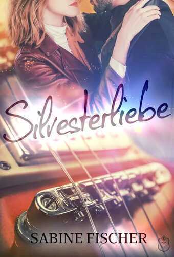 Silvesterliebe — Sabine Fischer