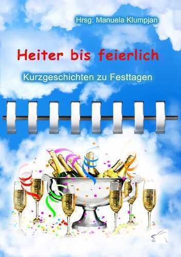 Heiter bis feierlich