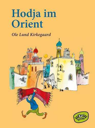 Hodja im Orient — Ole Lund Kirkegaard