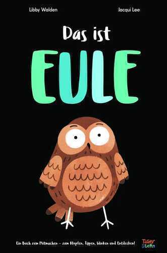 Das ist Eule — Libby Walden