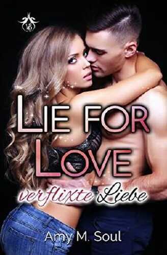 Verflixte Liebe (Lie for Love 1)