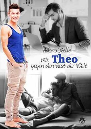 Mit Theo gegen den Rest der Welt