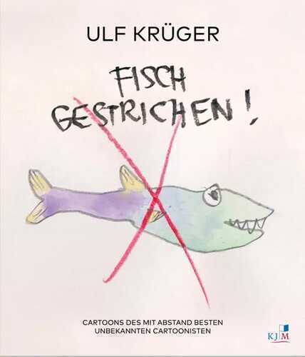 Fisch gestrichen! — Ulf Kruger