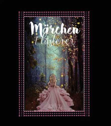 Märchenflüsterer — Jasmin Karberg