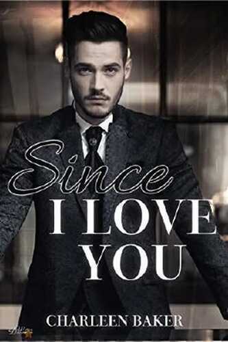 Since I Love You (Since-Reihe 2)