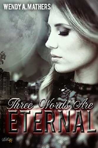 Three Words are Eternal
