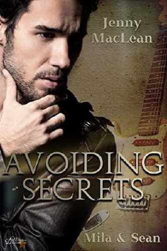 Avoiding Secrets: Mila und Sean (Avoiding-Secrets-Reihe 1)
