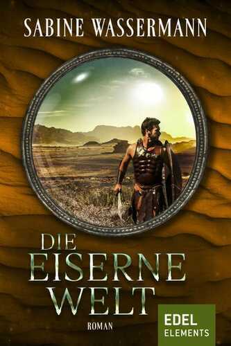 Die eiserne Welt — Sabine Wassermann