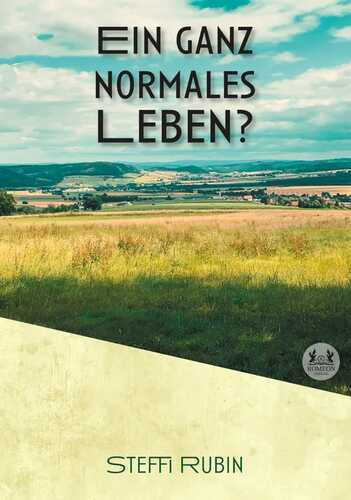 Ein ganz normales Leben?