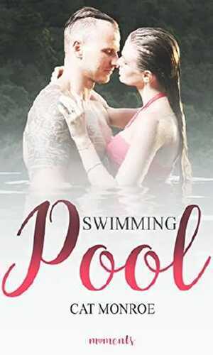 Swimming Pool — Cat Monroe