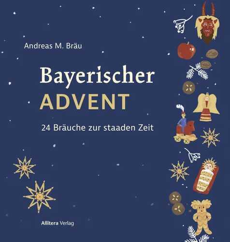 Bayerischer Advent — Andreas M. Bräu
