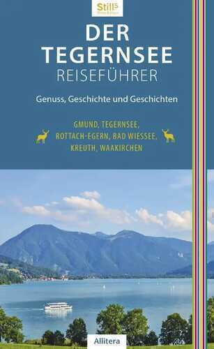 Der Tegernsee Reiseführer (6. Auflage)