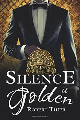 Silence is Golden