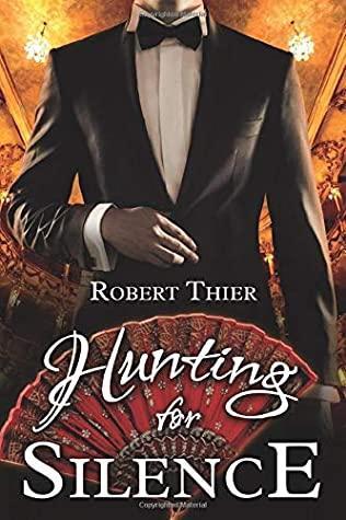 Hunting for Silence