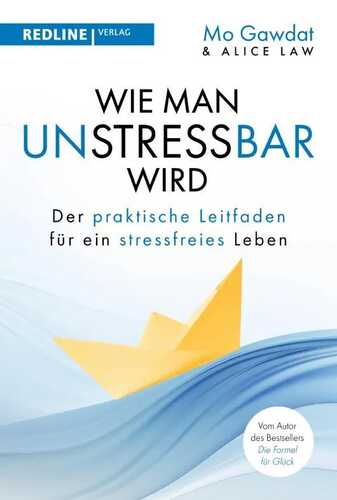 Wie man unstressbar wird