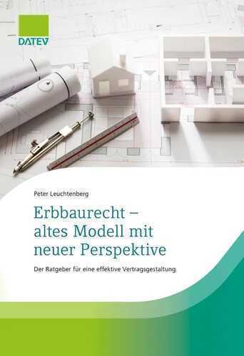 Erbbaurecht - altes Modell mit neuer Perspektive