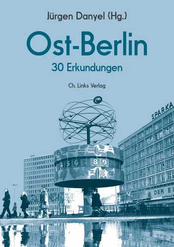 Ost-Berlin — Jürgen Danyel