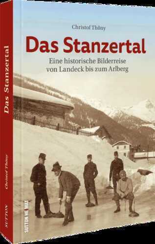 Das Stanzertal — Christof Thöny