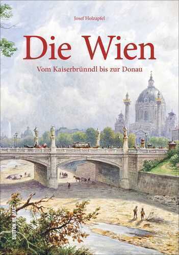 Die Wien — Josef Holzapfel