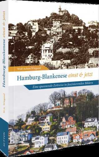 Hamburg-Blankenese einst und jetzt