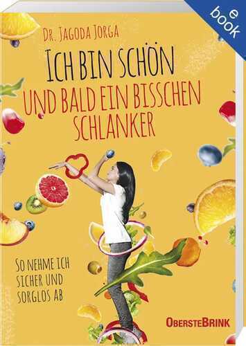 Ich bin schön ... und bald ein bisschen schlanker