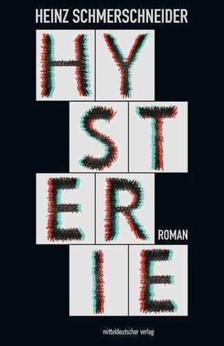 Hysterie — Heinz Schmerschneider