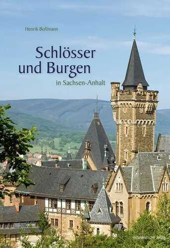 Schlösser und Burgen in Sachsen-Anhalt
