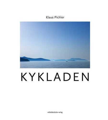 Kykladen — Klaus Pichler