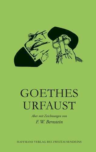 Goethes Urfaust. — Johann Wolfgang von Goethe