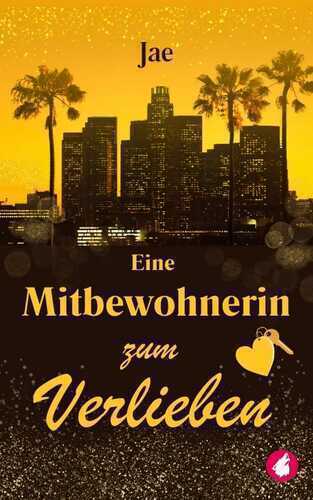 Eine Mitbewohnerin zum Verlieben
