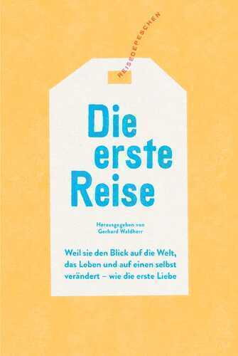 Die erste Reise — Gerhard Waldherr
