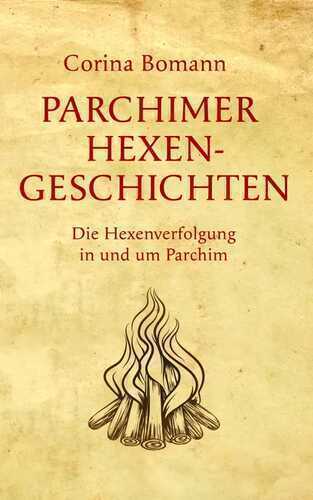 Parchimer Hexengeschichten — Corina Bomann