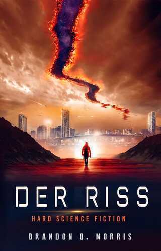 Der Riss — Brandon Q. Morris