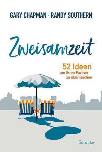 Zweisamzeit — Gary Chapman