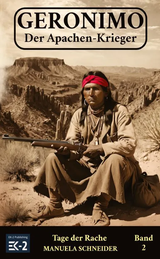 Geronimo – Der Apachen-Krieger Band 2
