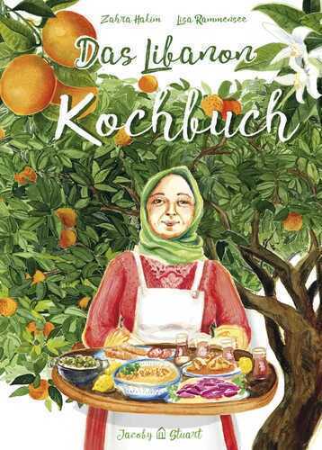 Das Libanon-Kochbuch — Zahra Hakim