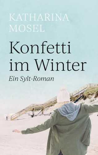 Konfetti im Winter — Katharina Mosel