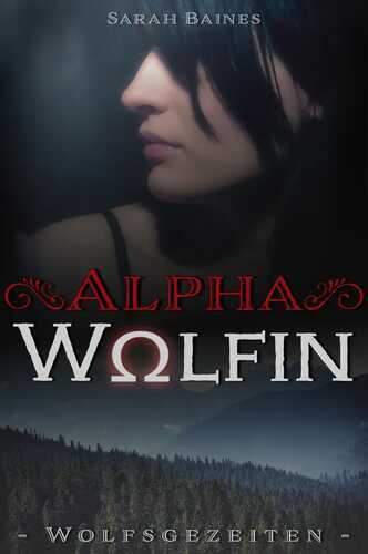 Alphawölfin — Sarah Baines
