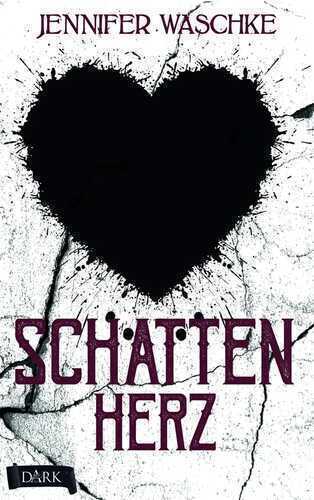 Schattenherz — Jennifer Waschke