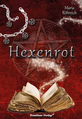 Hexenrot — Maria Röhreich