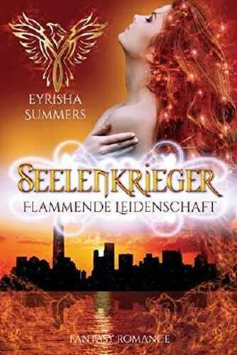 Seelenkrieger - Flammende Leidenschaft