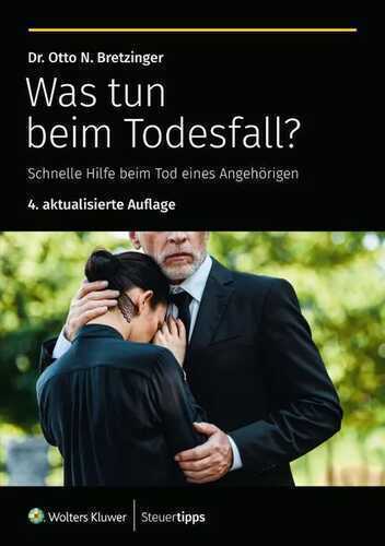 Was tun beim Todesfall? — Otto N. Bretzinger