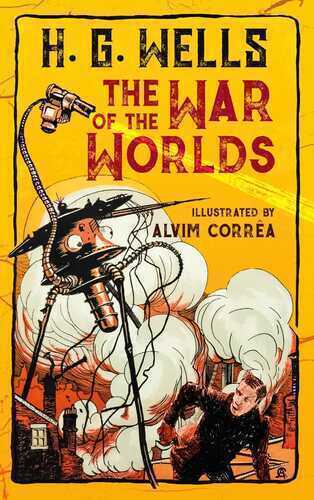 The War of the Worlds. H. G. Wells (Fremdsprachentext Englisch)
