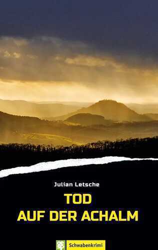 Tod auf der Achalm