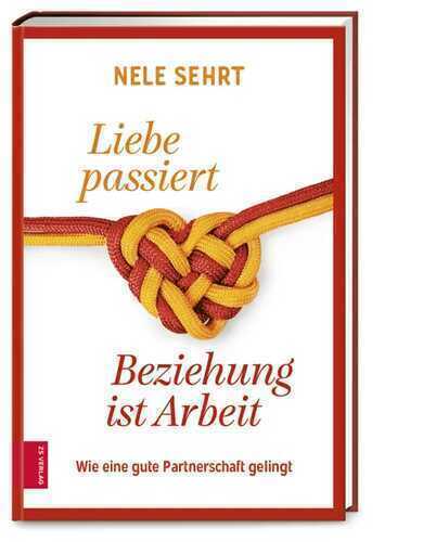 Liebe passiert, Beziehung ist Arbeit