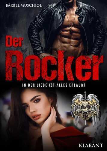 Der Rocker. In der Liebe ist alles erlaubt